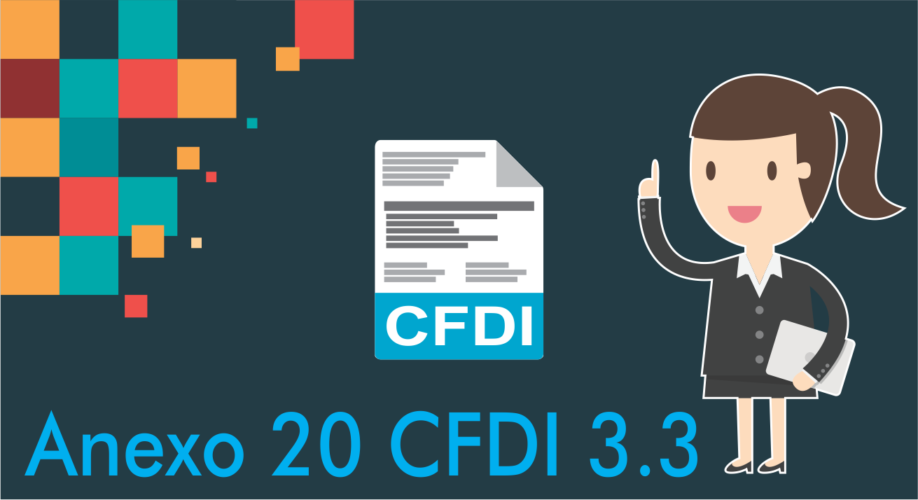 ¿Qué es el anexo 20 CFDI 3.3?