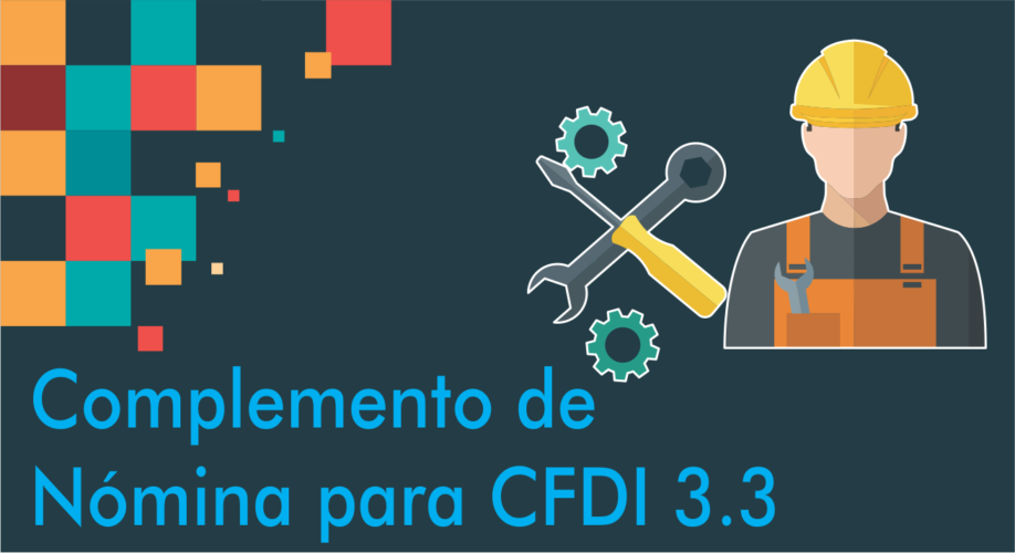 Complemento de nóminas para CFDI 3.3