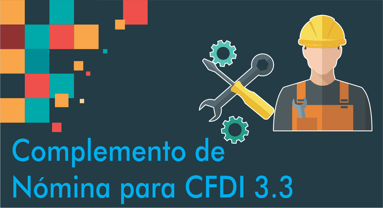 Complemento de nómina CFDI 3.3