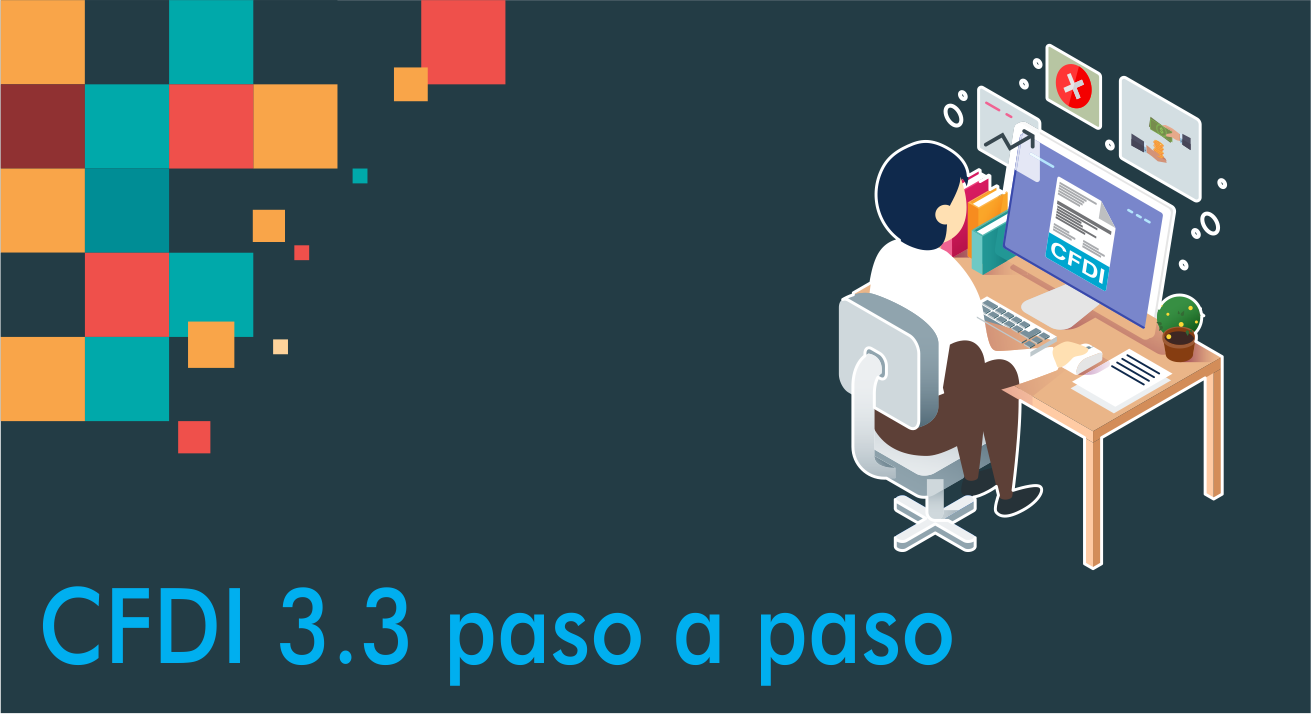 CFDI 3.3 paso a paso